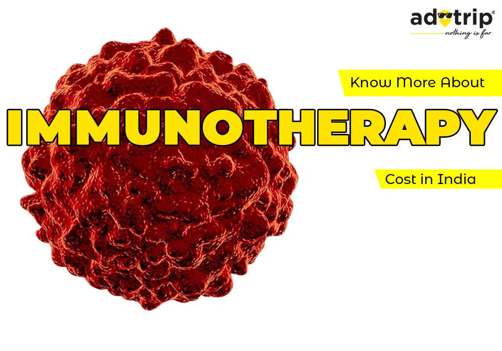 Immunotherapy Cost In India